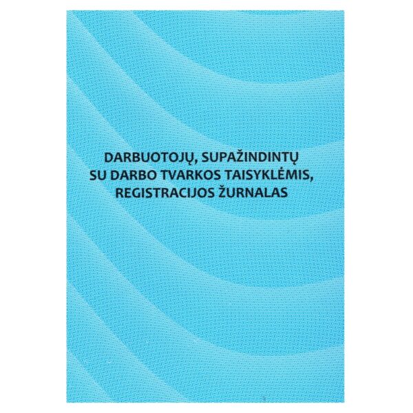 Darbuotojų, supažindintų su darbo tvarkos taisyklėmis registracijos žurnalas A4 11032